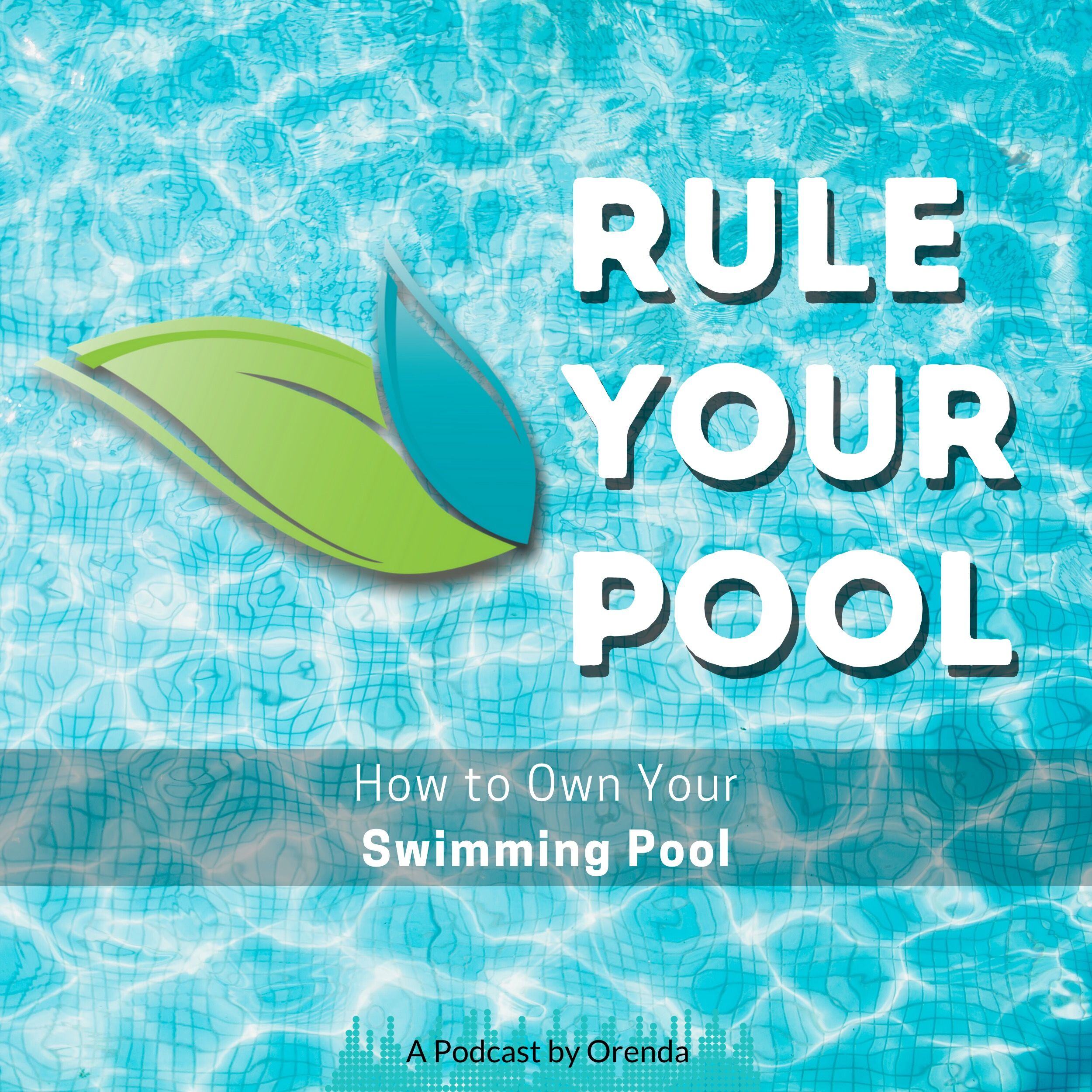 0. Introduction to Rule Your Pool, The Orenda Podcast